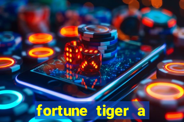 fortune tiger a partir de 1 real